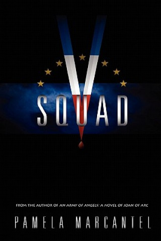 Knjiga V-Squad Pamela Marcantel