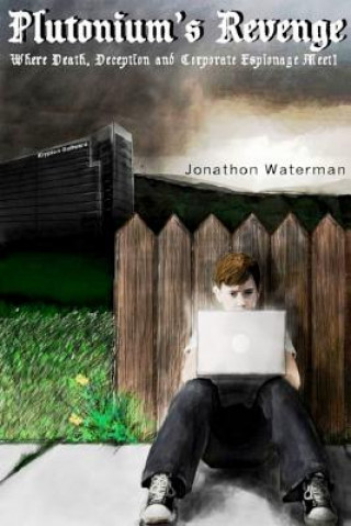 Buch Plutonium's Revenge Jonathon Waterman