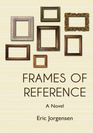Βιβλίο Frames of Reference Eric Jorgensen