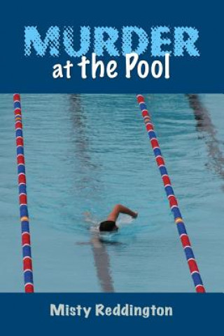 Könyv Murder at the Pool Misty Reddington