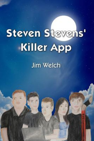 Kniha Steven Stevens' Killer App Jim Welch