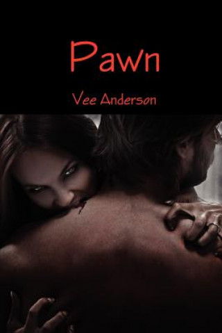 Kniha Pawn Vee Anderson