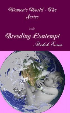 Libro Breeding Contempt Rochele Evans