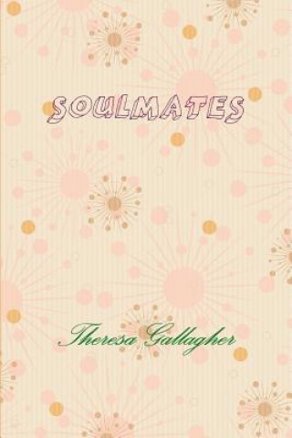 Kniha Soulmates Theresa Gallagher