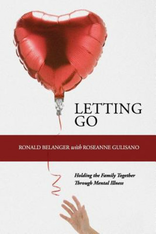 Buch Letting Go Ronald Belanger