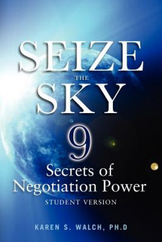 Kniha Seize the Sky Ph. D. Karen S. Walch