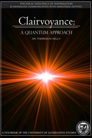 Kniha Clairvoyance - A Quantum Approach Theresa M. Kelly