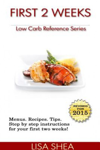 Carte First 2 Weeks - Low Carb Reference Lisa Shea