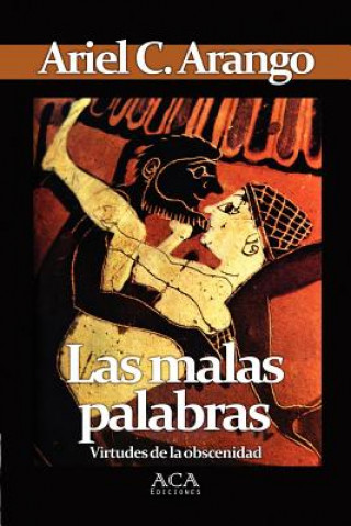 Книга Las Malas Palabras Ariel C. Arango