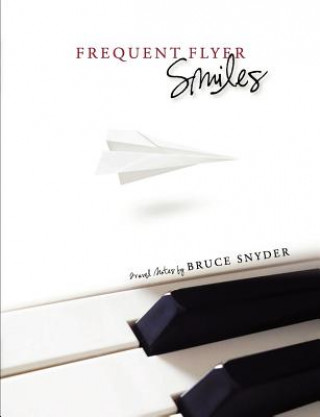 Buch Frequent Flyer Smiles Bruce Snyder