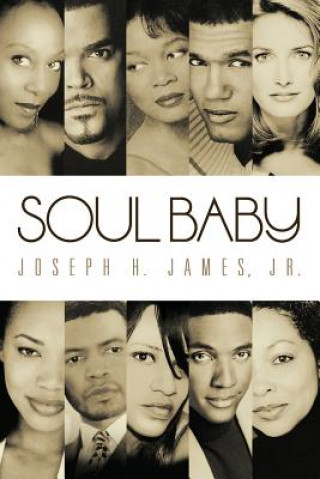 Książka Soul Baby Joseph H James