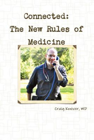 Knjiga Connected MD Craig Koniver