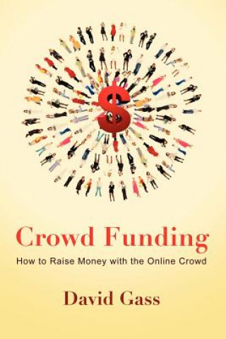 Könyv Crowd Funding David Gass