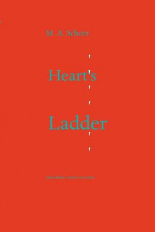 Kniha Anniversary Edition - Heart's Ladder M. A. Schorr