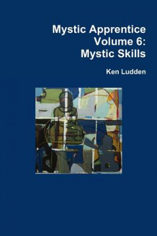 Knjiga Mystic Apprentice Volume 6 Ken Ludden