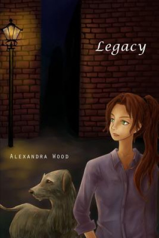 Knjiga Legacy Alexandra Wood