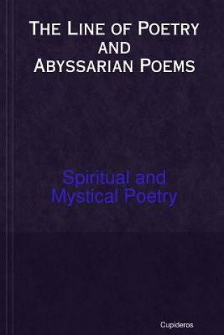 Kniha Line of Poetry and Abyssarian Poems Cupideros