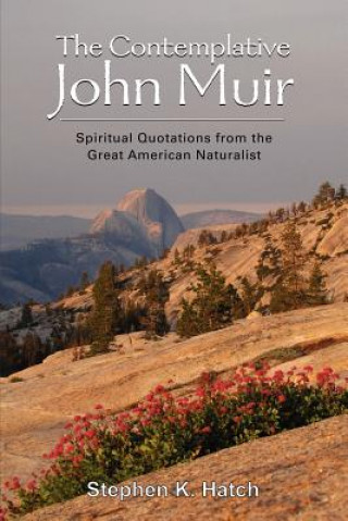 Knjiga Contemplative John Muir Stephen Hatch