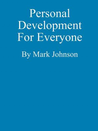 Knjiga Personal Development For Everyone Mark Johnson