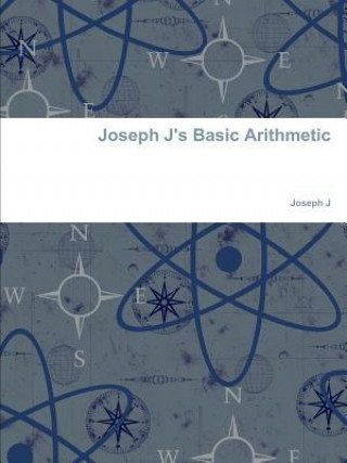 Buch Joseph J's Basic Arithmetic Joseph J