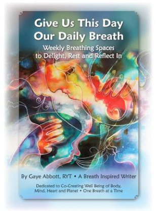 Knjiga Our Daily Breath - Paperback Gaye Abbott