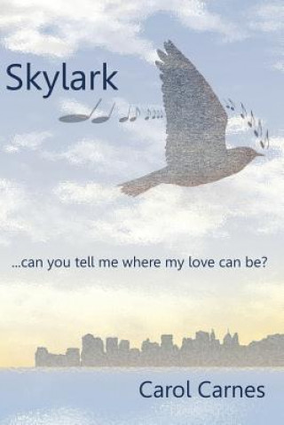 Buch Skylark Carol Carnes
