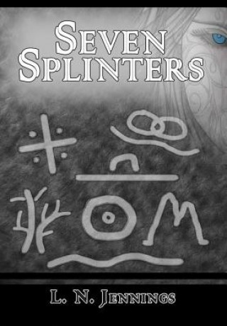 Buch Seven Splinters L N Jennings
