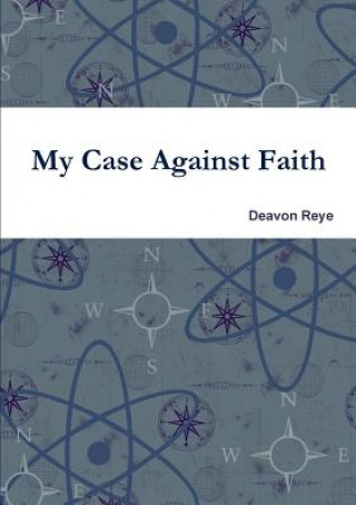 Könyv My Case Against Faith Deavon Reye