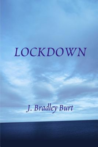 Knjiga Lockdown J Bradley Burt