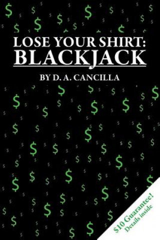 Buch Lose Your Shirt: Blackjack D a Cancilla