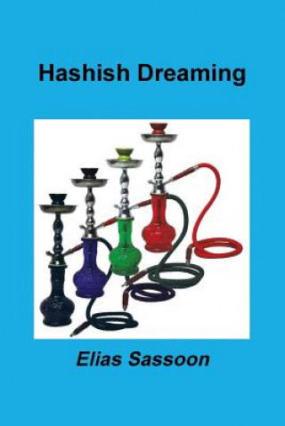 Carte Hashish Dreaming Elias Sassoon