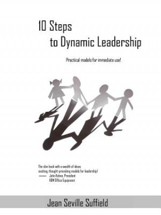 Könyv 10 Steps to Dynamic Leadership: Practical Models for Immediate Use! Jean Seville Suffield