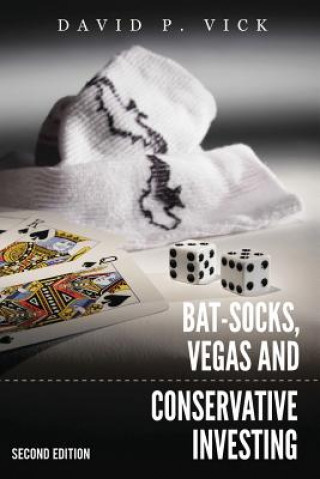 Kniha Bat-Socks, Vegas & Conservative Investing David Vick