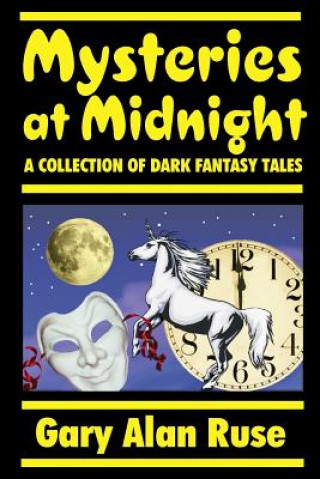 Book Mysteries at Midnight Gary Alan Ruse