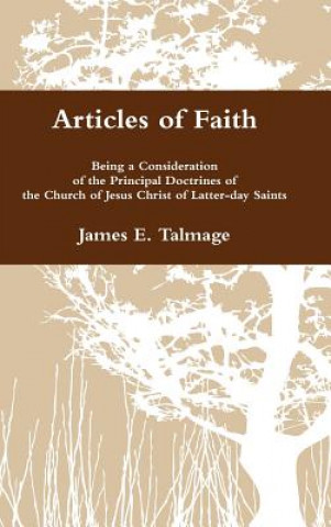 Книга Articles of Faith James E Talmage