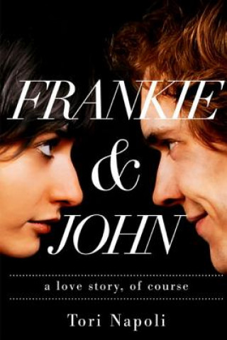 Kniha Frankie and John Tori Napoli