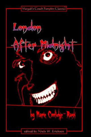 Kniha London After Midnight - Paperback Ed. Marie Coolidge-Rask
