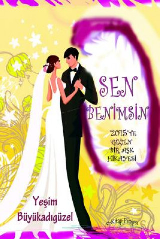 Book Sen Benimsin "2015" Yesim Buyukadiguzel