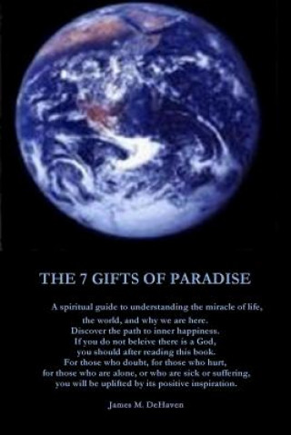 Livre 7 Gifts of Paradise James DeHaven