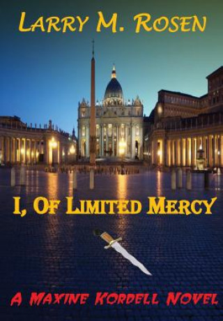 Carte I, Of Limited Mercy Larry M. Rosen