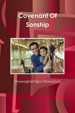 Libro Covenant Of Sonship Oluwagbemiga Olowosoyo