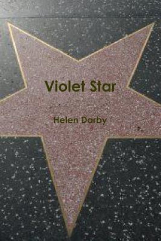 Knjiga Violet Star Helen Darby