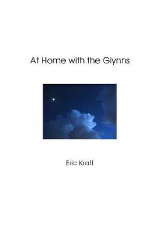 Könyv At Home with the Glynns (trade Paperback) Eric Kraft