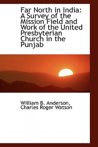 Buch Far North in India William B Anderson