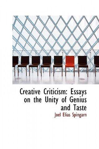 Książka Creative Criticism Joel Elias Spingarn