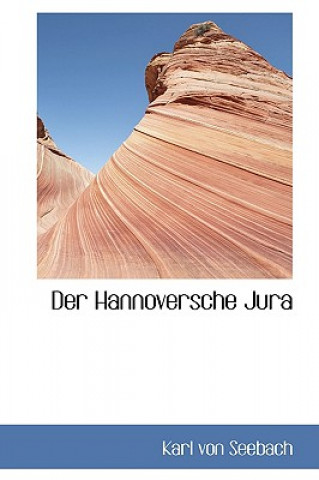 Carte Hannoversche Jura Karl Von Seebach