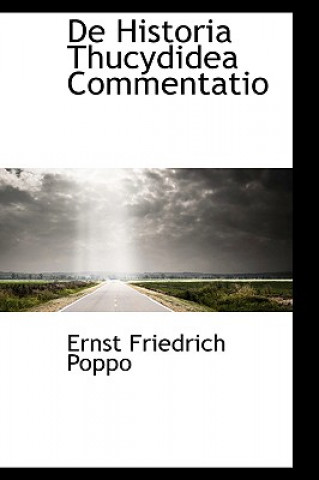 Książka de Historia Thucydidea Commentatio Ernst Friedrich Poppo