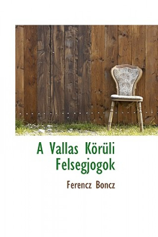 Könyv Vall?'s K R Li Fels Gjogok Ferencz Boncz