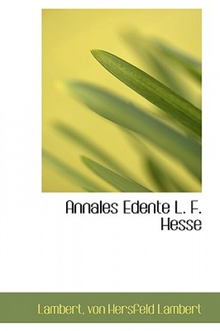 Kniha Annales Edente L. F. Hesse Lambert Von Hersfeld