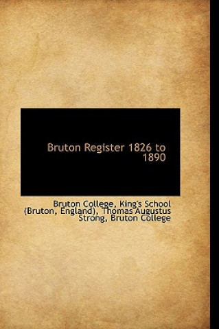 Libro Bruton Register 1826 to 1890 King's School (Bruton Englan College